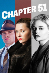دانلود فیلم فصل پنجاه و یک Chapter 51 2025