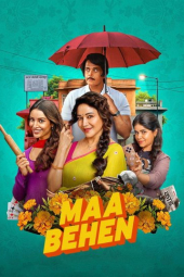 دانلود فیلم مادر و خواهر Maa Behen 2026