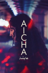 دانلود فیلم عایشه Aicha 2025