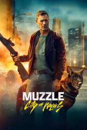 دانلود فیلم پوزه‌بند: شهر گرگ‌‌ها Muzzle: City of Wolves 2025