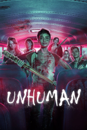 غیر انسان Unhuman 2022