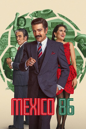 دانلود فیلم مکزیک 86 Mexico 86 2026