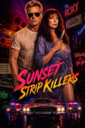 دانلود فیلم قاتلان سانست استریپ Sunset Strip Killers 2026