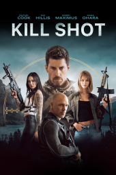 دانلود فیلم تیر خلاص Kill Shot 2023