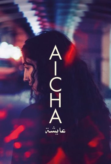 دانلود فیلم عایشه Aicha 2025